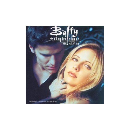 Buffy contre les vampires [Bande originale]CD